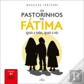 Os Pastorinhos De Fátima
