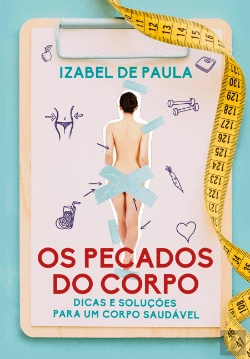 Bertrand.pt - Os Pecados do Corpo