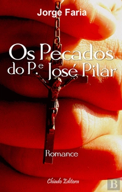 Bertrand.pt - Os Pecados do Pe. José Pilar