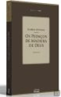 Bertrand.pt - Os Pedaços de Madeira de Deus