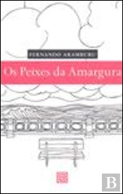 Os Peixes da Amargura