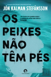 Os Peixes Não Têm Pés