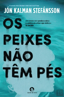 Bertrand.pt - Os Peixes Não Têm Pés