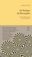 Os Perigos da Percepção