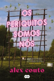 Os Periquitos Somos Nós