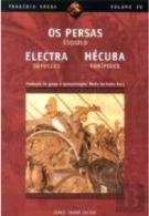 Os Persas / Electra / Hécuba