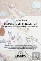 Os Pilares da Felicidade
