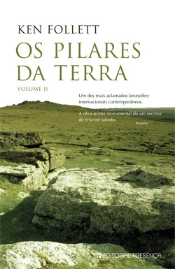 Os Pilares Da Terra – Volume II