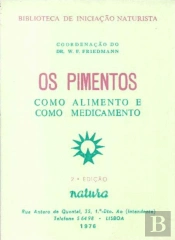 Os Pimentos - Como Alimento e Como Medicamento