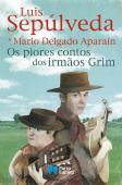 Os piores contos dos irmãos Grim