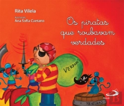 Bertrand.pt - Os Piratas que Roubavam Verdades