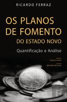 Os Planos de Fomento do Estado Novo
