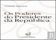 Os Poderes do Presidente da República