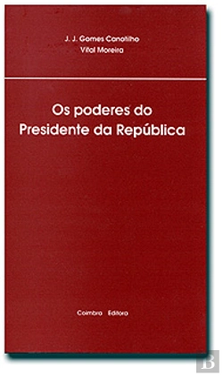Bertrand.pt - Os Poderes do Presidente da República