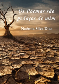 Bertrand.pt - Os Poemas São Pedaços de Mim