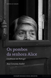 Os Pombos Da Senhora Alice