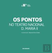 Os Pontos no Teatro Nacional D. Maria II