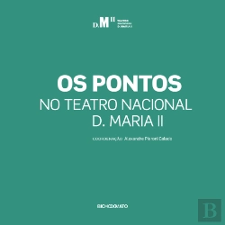 Bertrand.pt - Os Pontos no Teatro Nacional D. Maria II