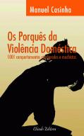 Os Porquês da Violência Doméstica