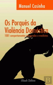Os Porquês da Violência Doméstica