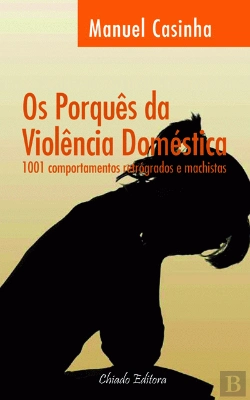Bertrand.pt - Os Porquês da Violência Doméstica
