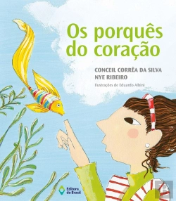 Bertrand.pt - Os Porquês Do Coração