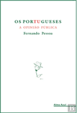 Bertrand.pt - Os Portugueses - Opinião Pública