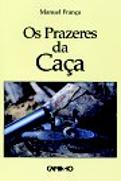 Os Prazeres da Caça