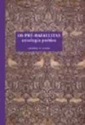 Os Pré-Rafaelitas - Antologia poética