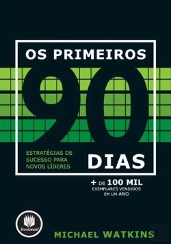 Bertrand.pt - Os Primeiros 90 Dias