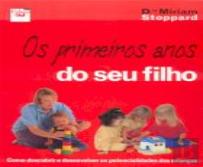 Os Primeiros Anos do Seu Filho