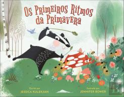 Os Primeiros Ritmos da Primavera