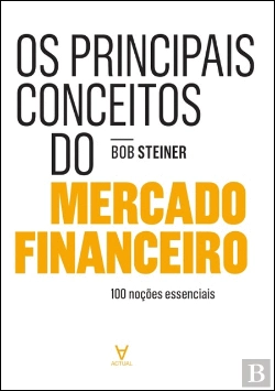 Bertrand.pt - Os Principais Conceitos do Mercado Financeiro