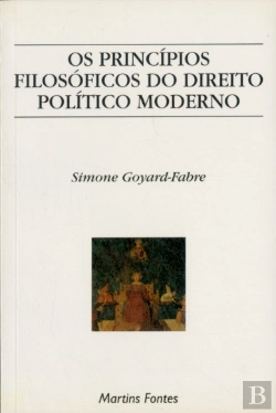 Bertrand.pt - Os Princípios Filosóficos do Direito Político Moderno