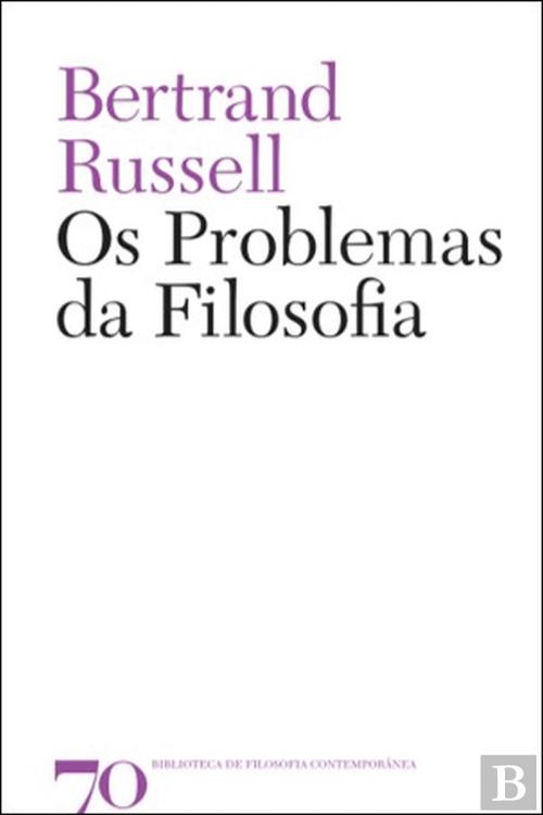 Os Problemas da Filosofia, Bertrand Russell - Livro - Bertrand