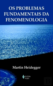 Os Problemas Fundamentais da Fenomenologia