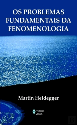 Bertrand.pt - Os Problemas Fundamentais da Fenomenologia