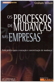 Os Processos de Mudanças nas Empresas