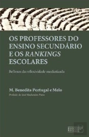 Os Professores do Ensino Secundário e os Rankings Escolares