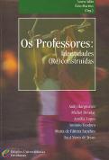 Os Professores - Identidades (Re)Construidas