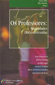 Os Professores - Identidades (Re)Construidas