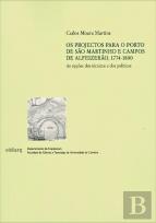 Os Projectos para o Porto de São Martinho e Campos de Alfeizerão, 1774-1800