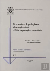 Os Promotores de Produçäo em Alimentaçäo Animal