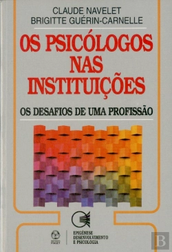Bertrand.pt - Os Psicólogos nas Instituições