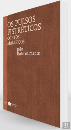 Bertrand.pt - Os Pulsos Fistréticos