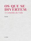Os que Se Divertem