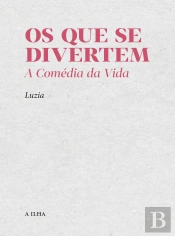 Os que Se Divertem