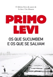 Os Que Sucumbem E Os Que Se Salvam