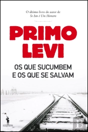 Os que Sucumbem e os que se Salvam