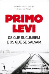 Os que Sucumbem e os que se Salvam